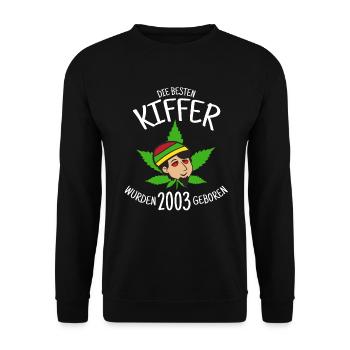 Die besten Kiffer wurden 2003 geboren / Cannabis - Unisex Pullover - Schwarz - Vorne - Alina (178cm) & Michal (187cm)