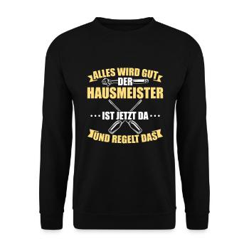 Hausmeister ist da und regelt das / Handwerker - Unisex Pullover - Schwarz - Vorne - Alina (178cm) & Michal (187cm)