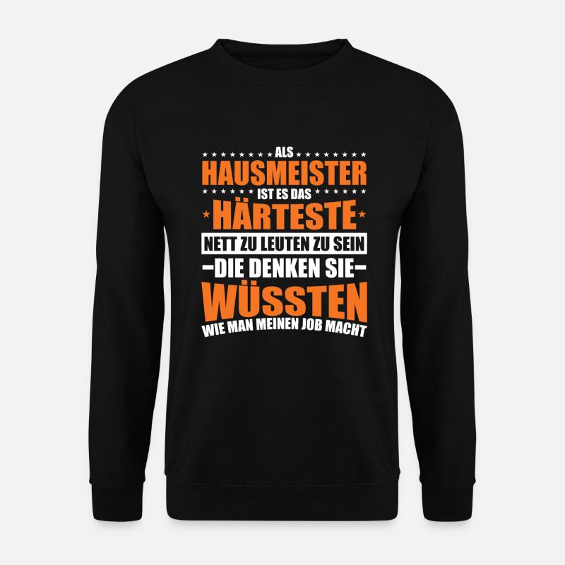 Hausmeister Facility Manager Hauswart Geschenkidee - Unisex Pullover - Schwarz