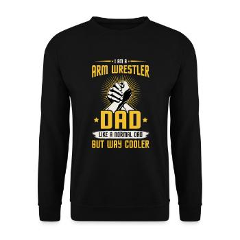 I am an arm wrestler dad like a normal dad, - Unisex Sweatshirt - black - Front - Alina (178cm) & Michal (187cm)