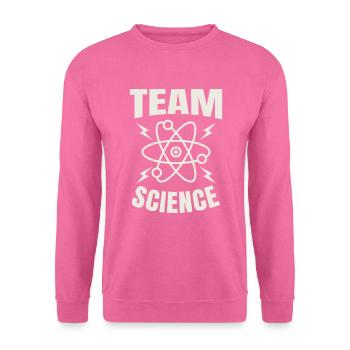 Team Science / Wissenschaft, Lehrer, Forscher - Unisex Pullover - Pink - Vorne