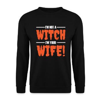 I'm not a witch, I'm your wife - Halloween - Unisex Sweatshirt - black - Front - Alina (178cm) & Michal (187cm)