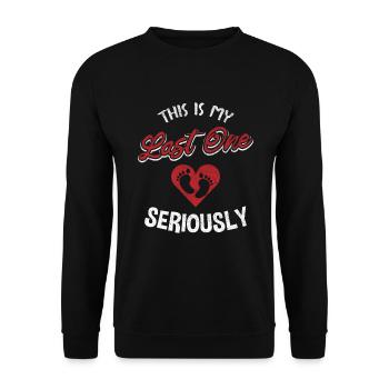 C’est ma dernière sérieusement / grossesse - Sweat-shirt Unisexe - noir - Devant - Alina (178cm) & Michal (187cm)