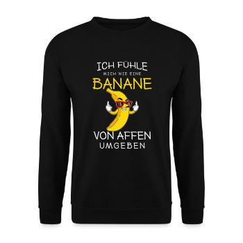 Von Affen Umgeben / Banana, Lustiger Spruch, Humor - Unisex Pullover - Schwarz - Vorne - Alina (178cm) & Michal (187cm)