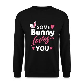 Some Bunny Loves You Romance Love Couple - Unisex Pullover - Schwarz - Vorne - Alina (178cm) & Michal (187cm)