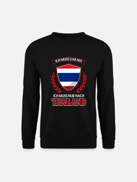 Ich muss nach Thailand / Bankok, Phuket Asien - Unisex Pullover - Schwarz