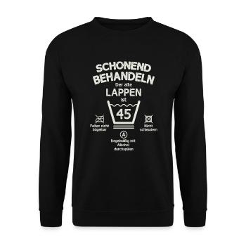 Der Alte Lappen, Schonend Behandeln 45. Geburtstag - Unisex Pullover - Schwarz - Vorne - Alina (178cm) & Michal (187cm)