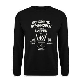 Der Alte Lappen, Schonend Behandeln 40. Geburtstag - Unisex Pullover - Schwarz - Vorne - Alina (178cm) & Michal (187cm)