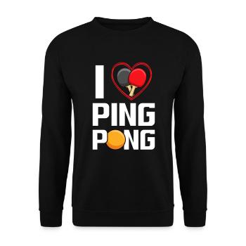 I love Ping Pong / Table Tennis - Unisex Sweatshirt - black - Front - Alina (178cm) & Michal (187cm)