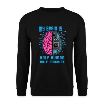 Artificial intelligence / half-man, half-machine - Unisex Sweatshirt - black - Front - Alina (178cm) & Michal (187cm)