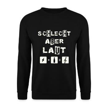 Schlecht aber Laut / Band, Konzert Motiv - Unisex Pullover - Schwarz - Vorne - Alina (178cm) & Michal (187cm)