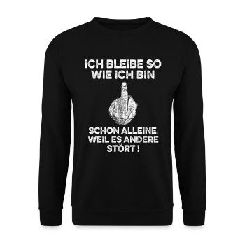 Ich bleibe so wie ich bin - Spruch - Unisex Pullover - Schwarz - Vorne - Alina (178cm) & Michal (187cm)