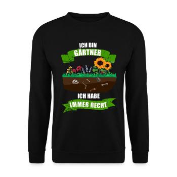 Ich bin Gärtner ich habe immer Recht - Unisex Pullover - Schwarz - Vorne - Alina (178cm) & Michal (187cm)