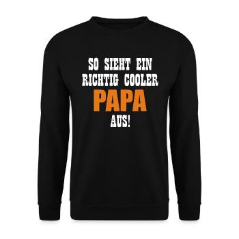 Cooler Papa Zitieren - Quote Grafik - Unisex Pullover - Schwarz - Vorne - Alina (178cm) & Michal (187cm)