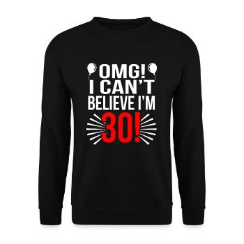 30th birthday - Unisex Sweatshirt - black - Front - Alina (178cm) & Michal (187cm)