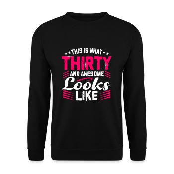 30th birthday - Unisex Sweatshirt - black - Front - Alina (178cm) & Michal (187cm)