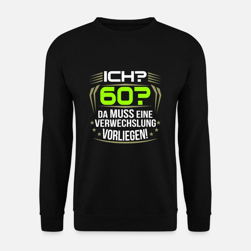 60th birthday - Unisex Sweatshirt - black