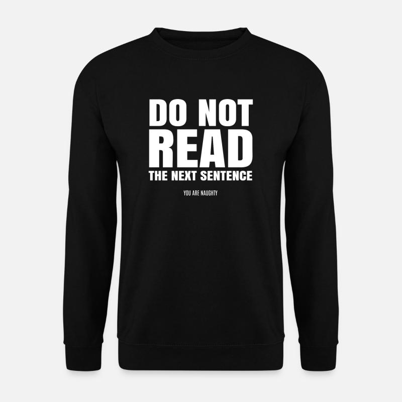 funny saying funny sayings - Unisex Sweatshirt - black