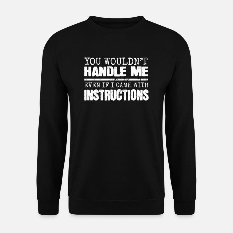 funny saying funny sayings - Unisex Sweatshirt - black