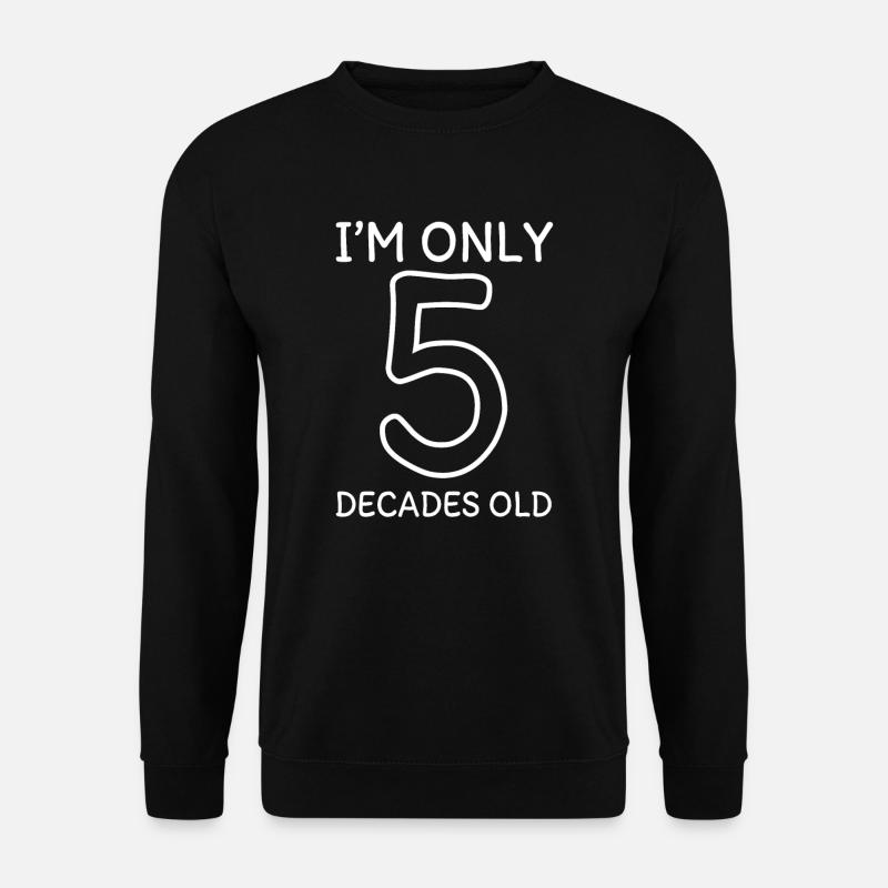 50th birthday - Unisex Sweatshirt - black