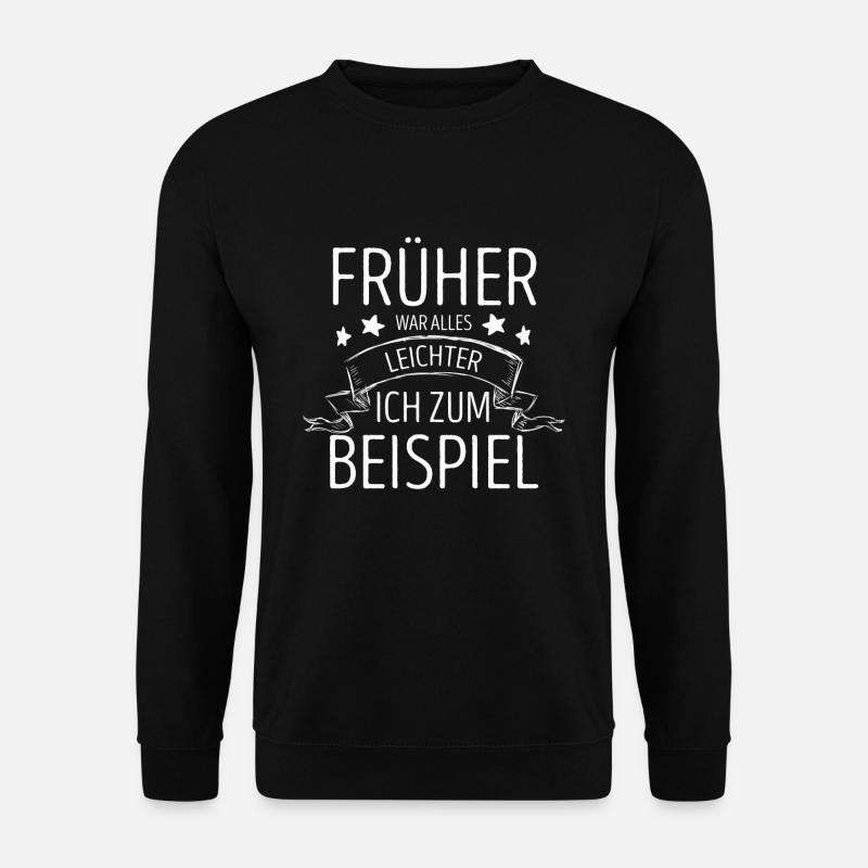 lustiger spruch - Unisex Pullover - Schwarz