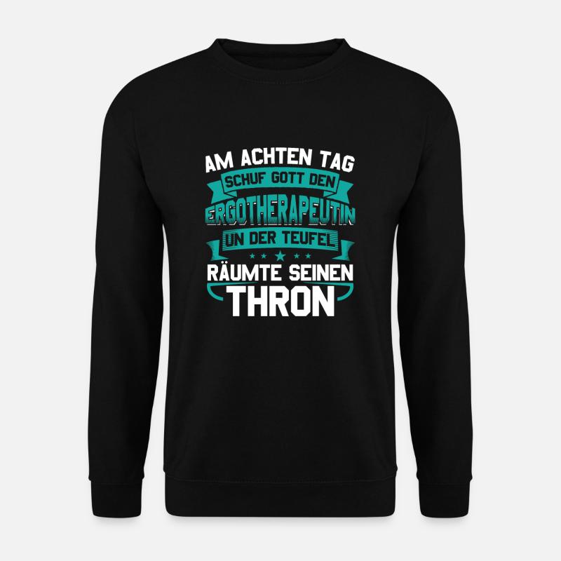 Ergotherapeutin Ergotherapie Geschenk - Unisex Pullover - Schwarz