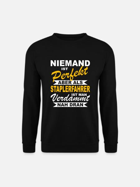 Staplerfahrer Gabelstapler Stapler Lagerist - Unisex Pullover - Schwarz