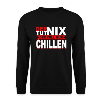 Der will nur Chillen Relaxen Entspannen Geschenk - Unisex Pullover - Schwarz - Vorne - Alina (178cm) & Michal (187cm)