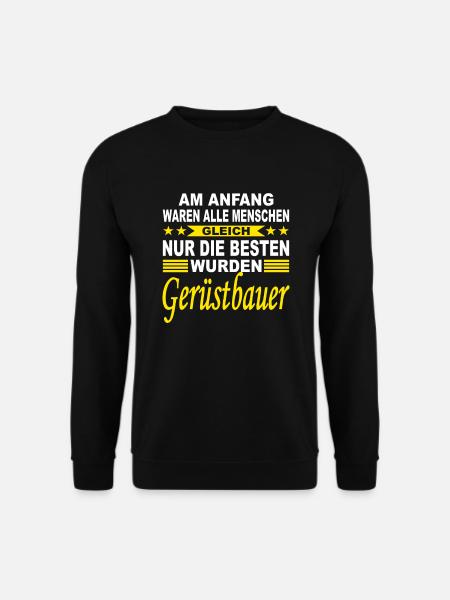 Gerüstbau Geschenk Gerüstmonteur Gerüstbauer - Unisex Pullover - Schwarz