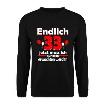 Finally 33 years 33 birthday gift - Unisex Sweatshirt - black - Front - Alina (178cm) & Michal (187cm)