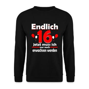 Endlich 16 Erwachsen werden Geburtstag Geschenk - Unisex Pullover - Schwarz - Vorne - Alina (178cm) & Michal (187cm)