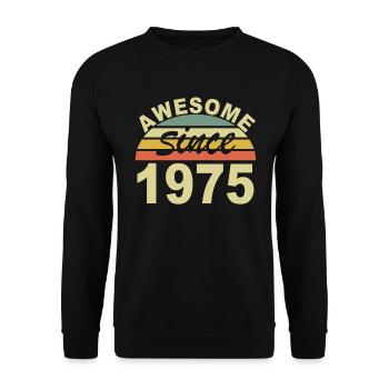Awesome seit 1975 Jahr 1975 Geburtstag Geschenk - Unisex Pullover - Schwarz - Vorne - Alina (178cm) & Michal (187cm)