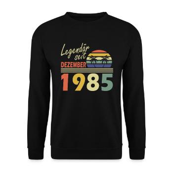 Legendär seit Dezember 1985 Jahr Geburtstag 1985 - Unisex Pullover - Schwarz - Vorne - Alina (178cm) & Michal (187cm)