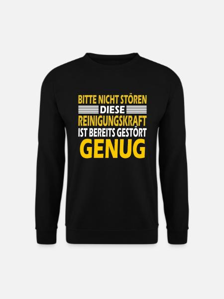 Gebäudereiniger Putzkraft Reinigungskraft Spruch - Unisex Pullover - Schwarz