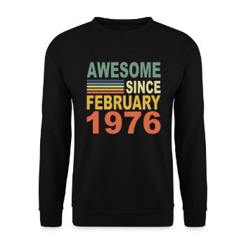 1976 Jahr Geburtstag Awesome since February 1976 - Unisex Pullover - Schwarz - Vorne - Alina (178cm) & Michal (187cm)