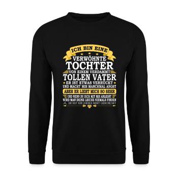 Stolzer Vater Papa und Tochter Verwöhnte Tochter - Unisex Pullover - Schwarz - Vorne - Alina (178cm) & Michal (187cm)