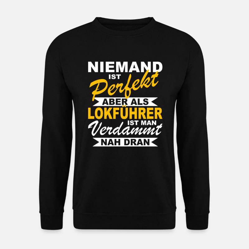 Eisenbahner Bahnführer Lokführer Geschenk Bahn - Unisex Pullover - Schwarz