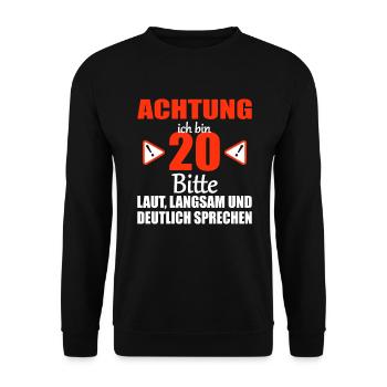 Achtung ich bin 20 Jahre 20 Geburtstag Geschenk - Unisex Pullover - Schwarz - Vorne - Alina (178cm) & Michal (187cm)