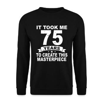 75 Jahre Birthday 75 Geburtstag Geschenk 75 Jahre - Unisex Pullover - Schwarz - Vorne - Alina (178cm) & Michal (187cm)