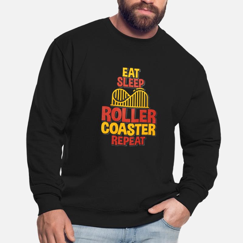 Roller coaster Funny roller coaster gift roller coaster Unisex Sweatshirt