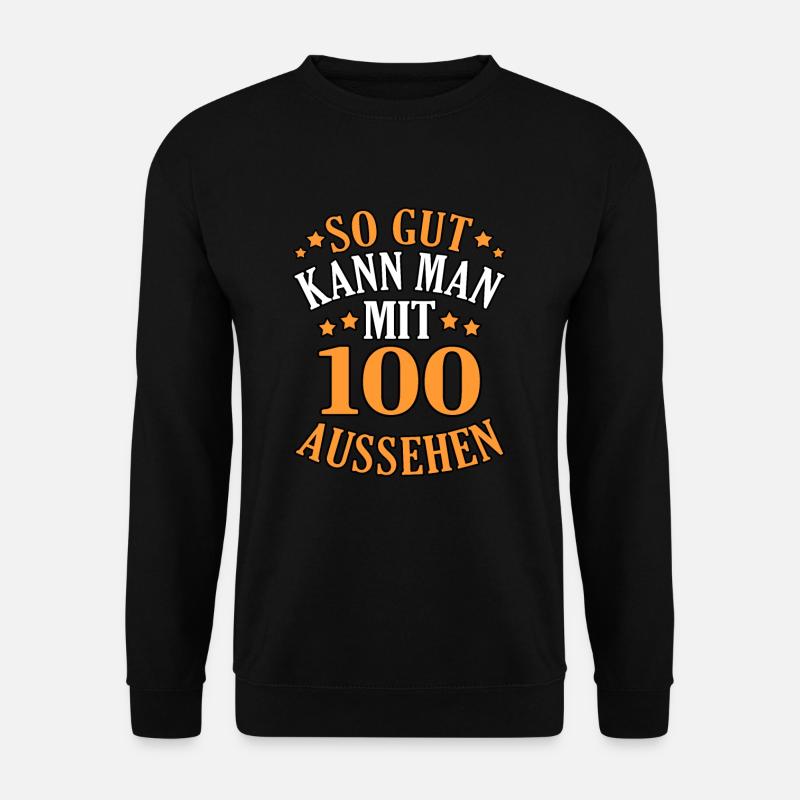 100. Geburtstag - Unisex Pullover - Schwarz