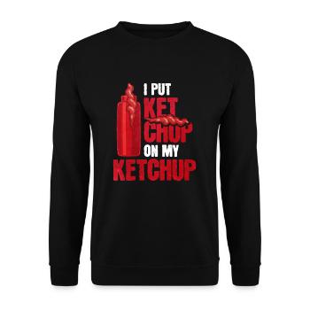 Ich Lege Ketchup Auf Meinen Ketchup - Unisex Pullover - Schwarz - Vorne - Alina (178cm) & Michal (187cm)