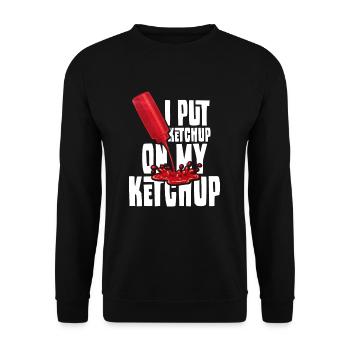 I Put Ketchup On My Ketchup - Unisex Sweatshirt - black - Front - Alina (178cm) & Michal (187cm)