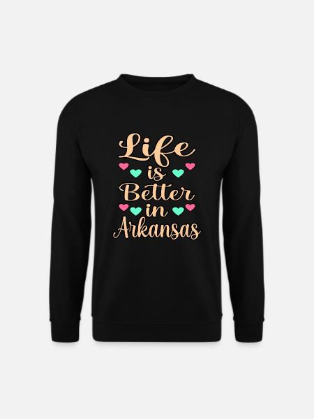 Life In Arkansas gift - Unisex Sweatshirt - black
