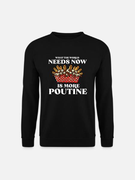 Kanadische Poutine Pommes Frites Mittagessen - Unisex Pullover - Schwarz