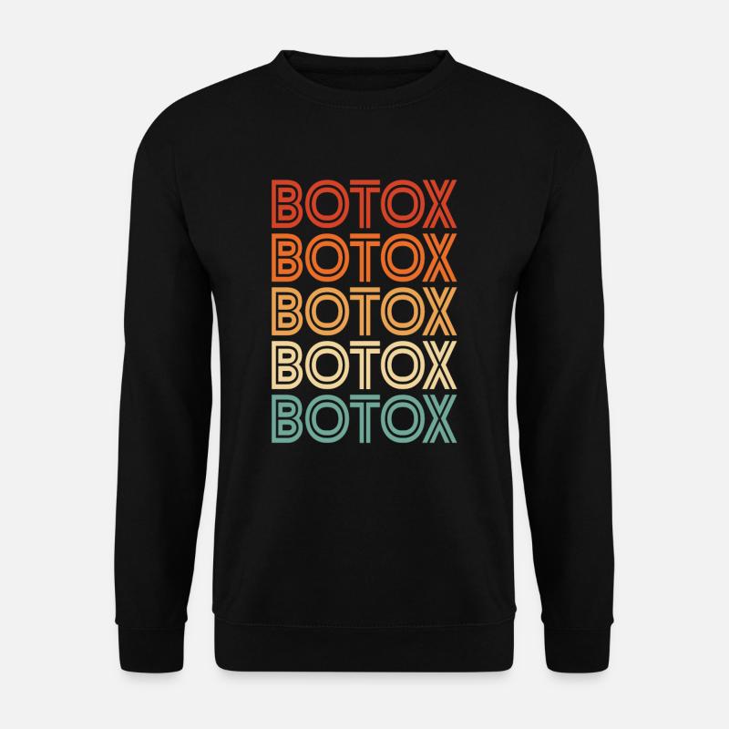 Botox - Unisex Pullover - Schwarz