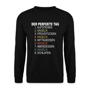 Der perfekte Tag Angeln fischen Angler Geschenk - Unisex Pullover - Schwarz - Vorne - Alina (178cm) & Michal (187cm)