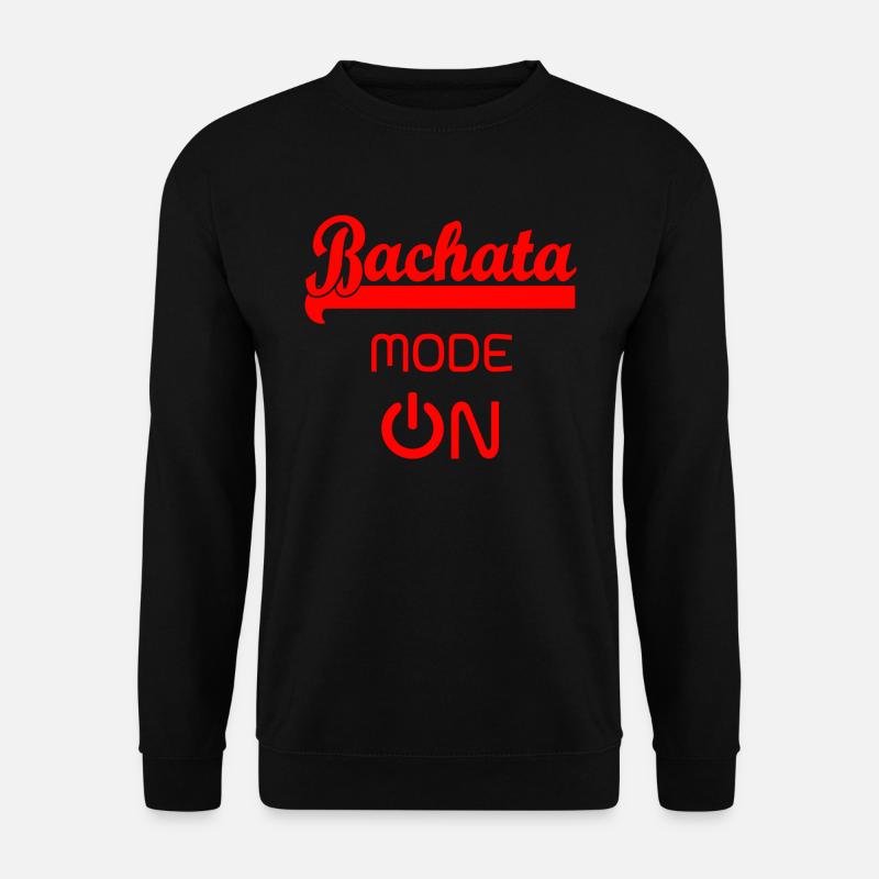 Bachata MODE ON red - Bachata Dance Shirt - Unisex Pullover - Schwarz