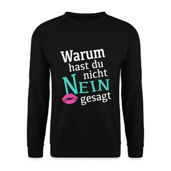 Schlager Fans Warum hast du nicht nein gesagt - Unisex Pullover - Schwarz - Vorne - Alina (178cm) & Michal (187cm)