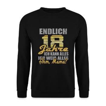 Endlich 18 Jahre Weiß Alles Ähm Mama Volljährig - Unisex Pullover - Schwarz - Vorne - Alina (178cm) & Michal (187cm)